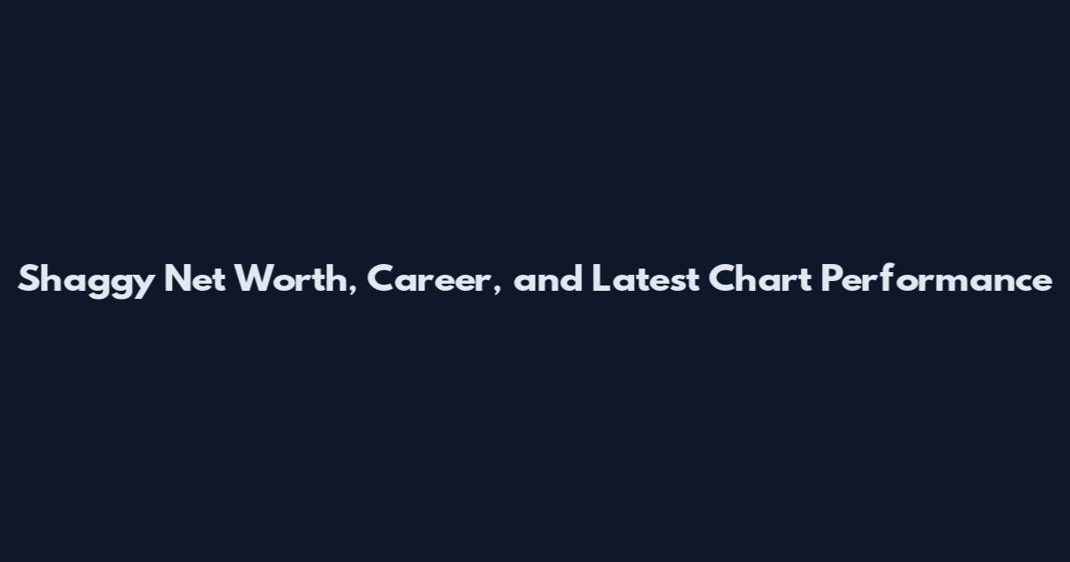 Shaggy Net Worth, Career, and Latest Chart Performance