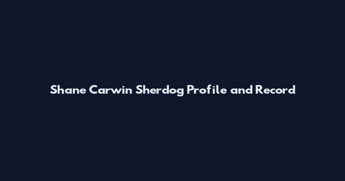 Shane Carwin Sherdog Profile and Record