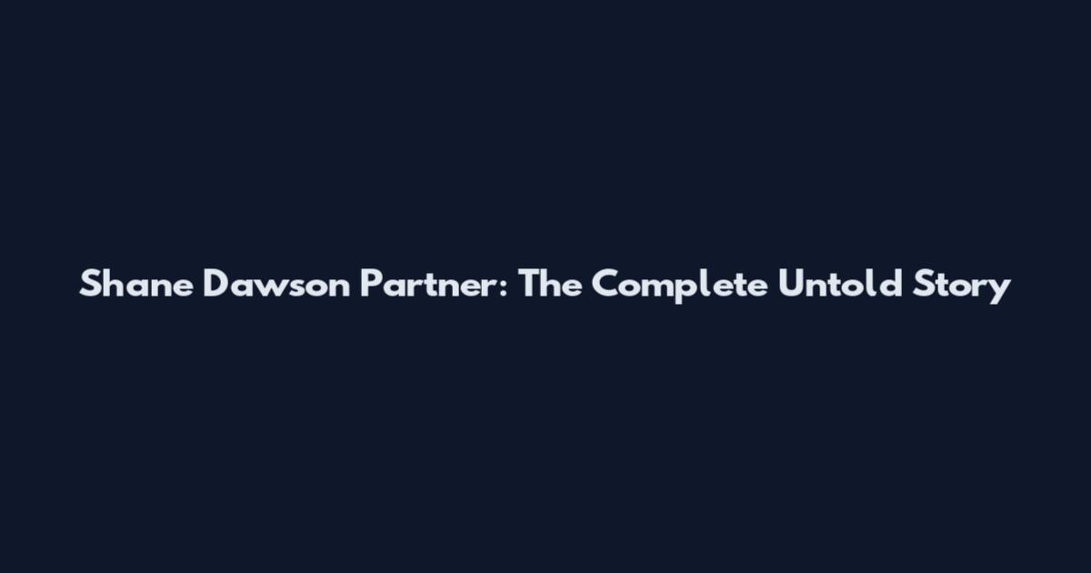 Shane Dawson Partner: The Complete Untold Story