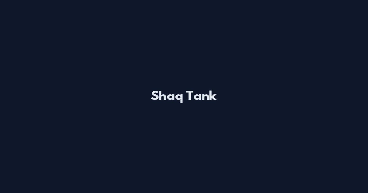 Shaq Tank