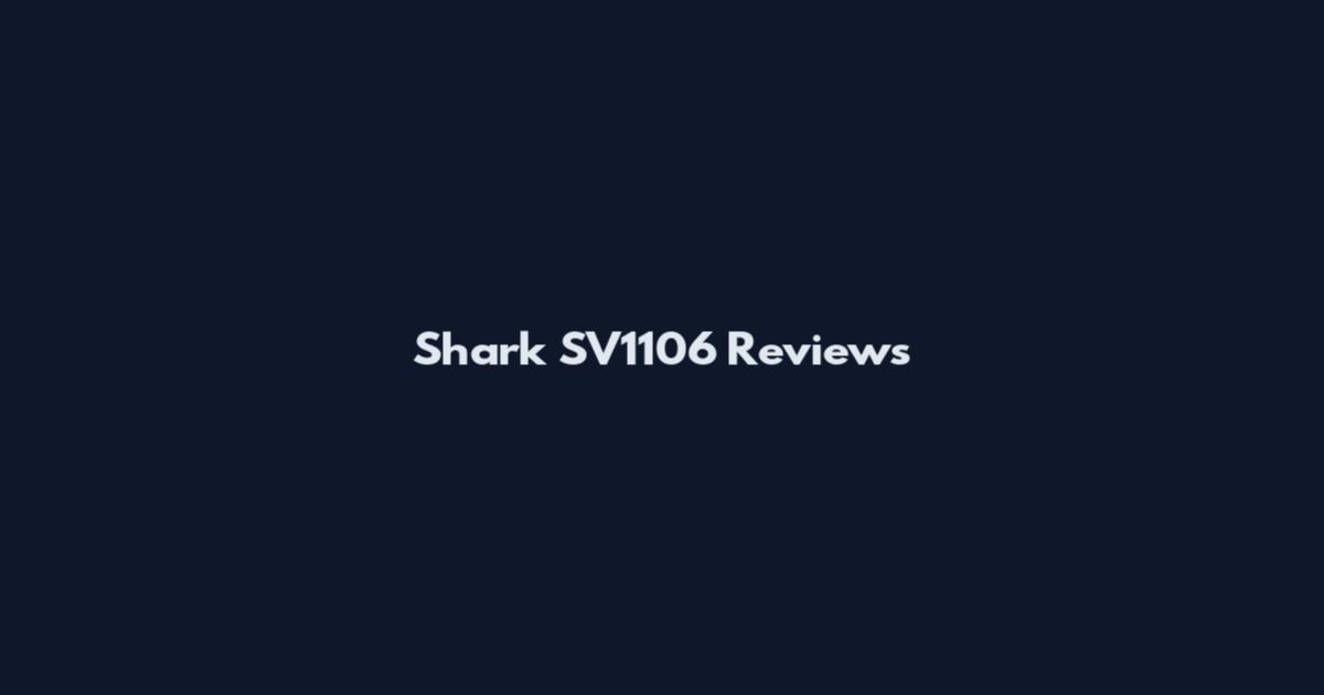 Shark SV1106 Reviews