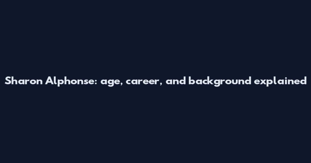 Sharon Alphonse: age, career, and background explained