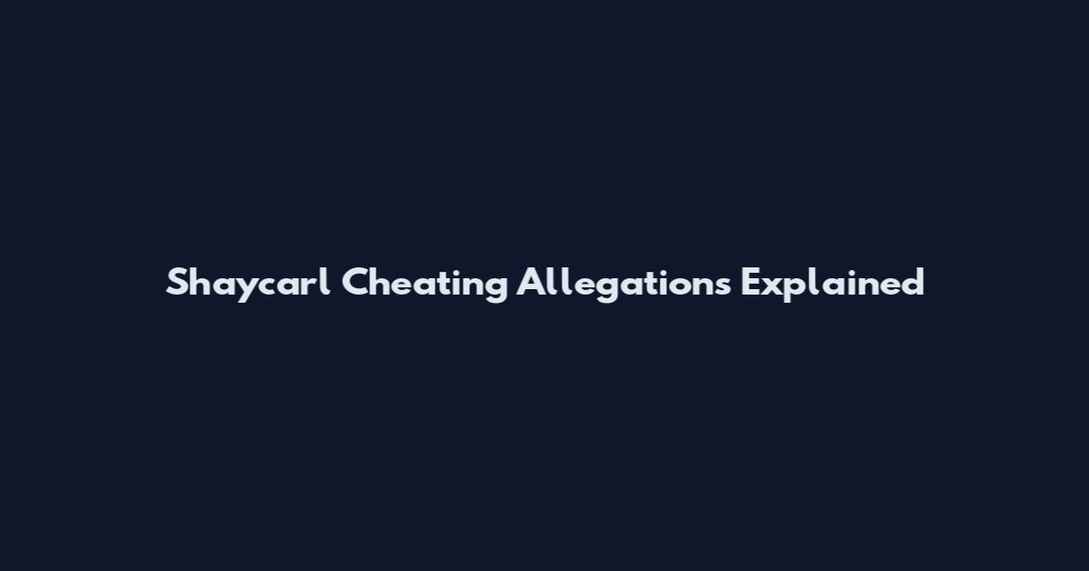 Shaycarl Cheating Allegations Explained