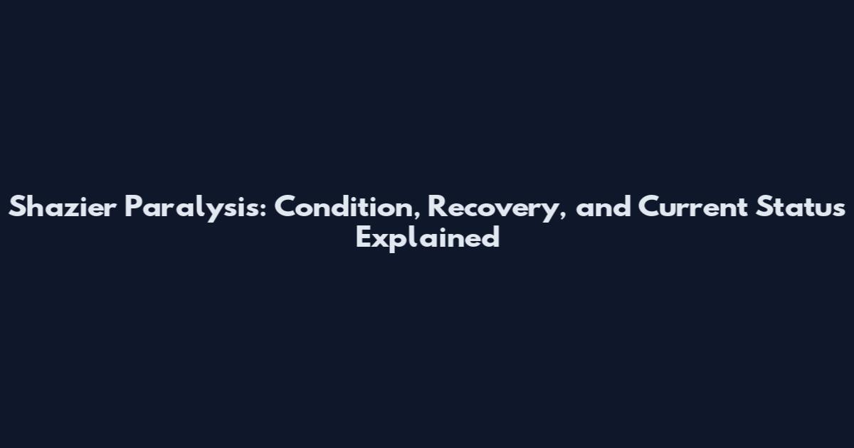 Shazier Paralysis: Condition, Recovery, and Current Status Explained