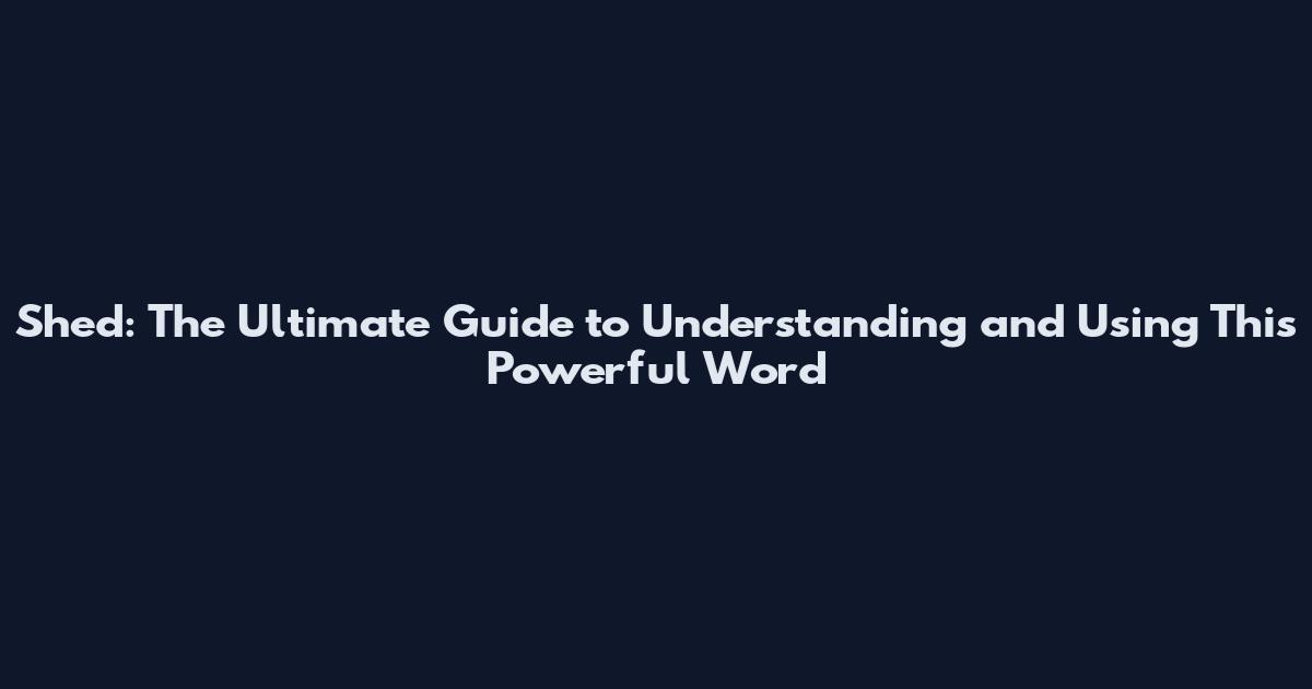 She'd: The Ultimate Guide to Understanding and Using This Powerful Word