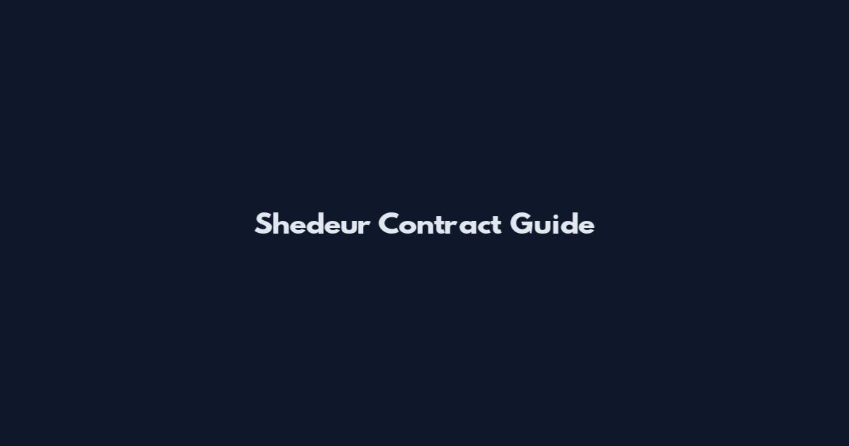 Shedeur Contract Guide