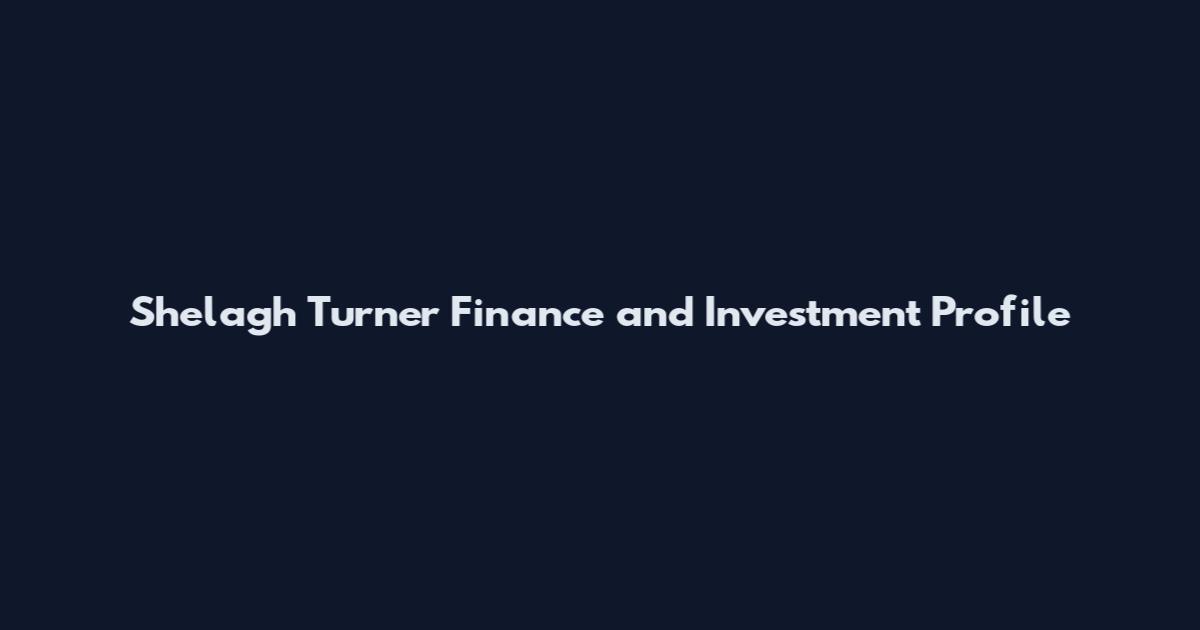 Shelagh Turner Finance and Investment Profile