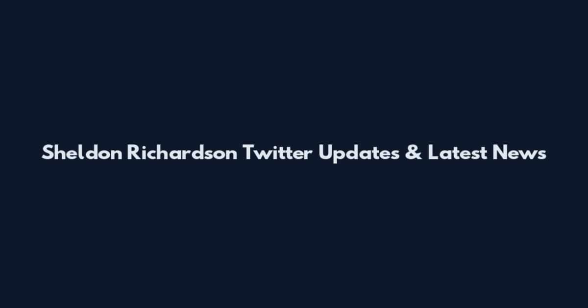 Sheldon Richardson Twitter Updates & Latest News