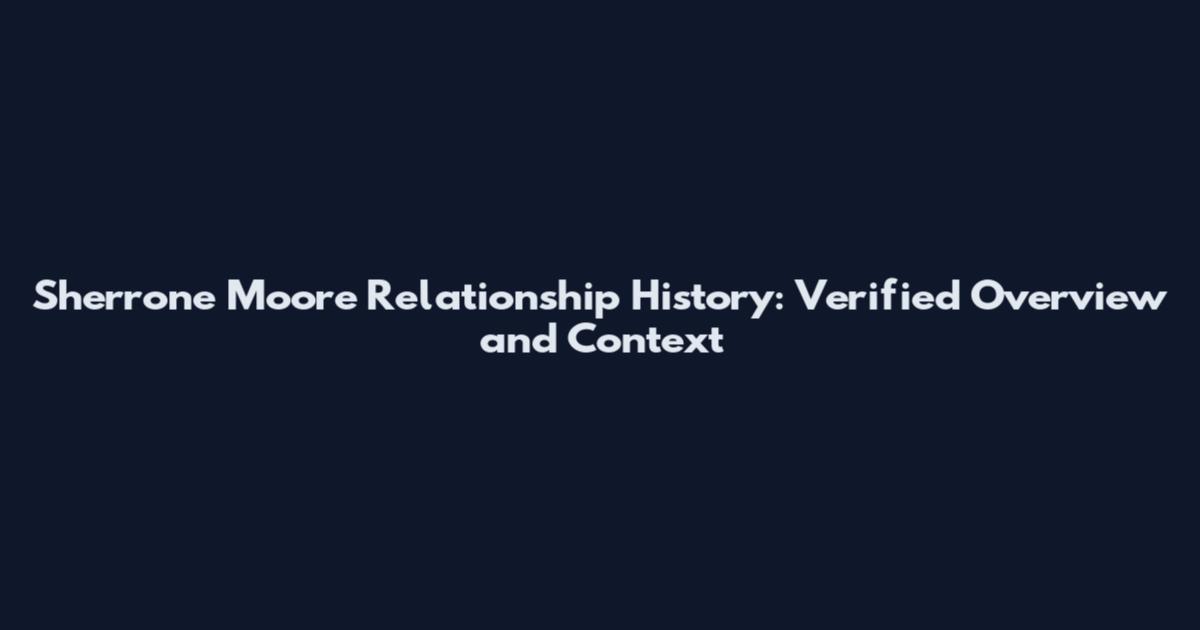 Sherrone Moore Relationship History: Verified Overview and Context