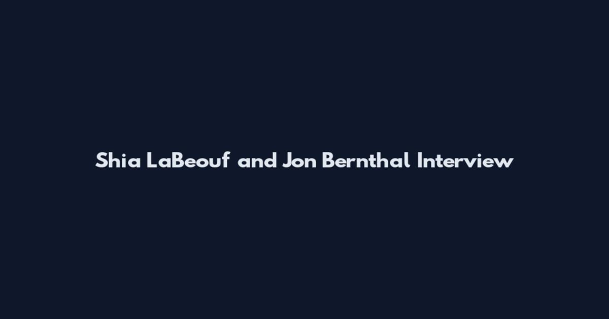 Shia LaBeouf and Jon Bernthal Interview