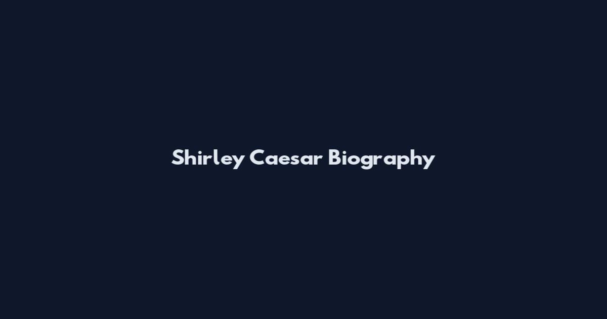 Shirley Caesar Biography