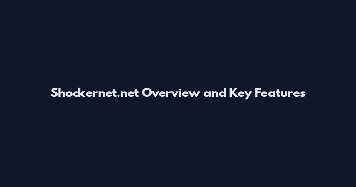Shockernet.net Overview and Key Features