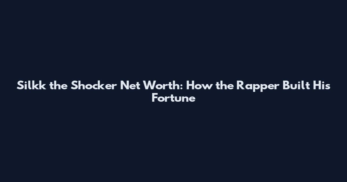 Silkk the Shocker Net Worth: How the Rapper Built His Fortune