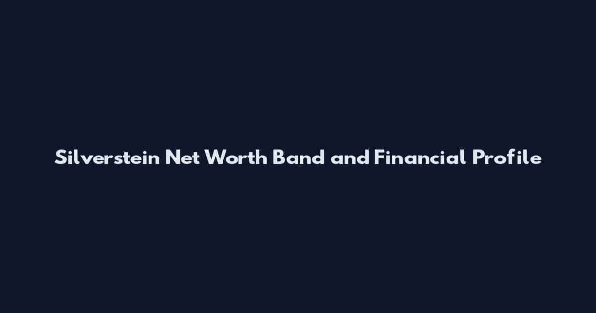 Silverstein Net Worth Band and Financial Profile