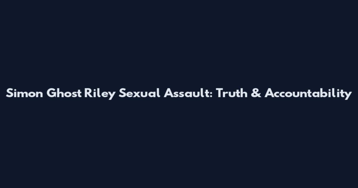 Simon Ghost Riley Sexual Assault: Truth & Accountability