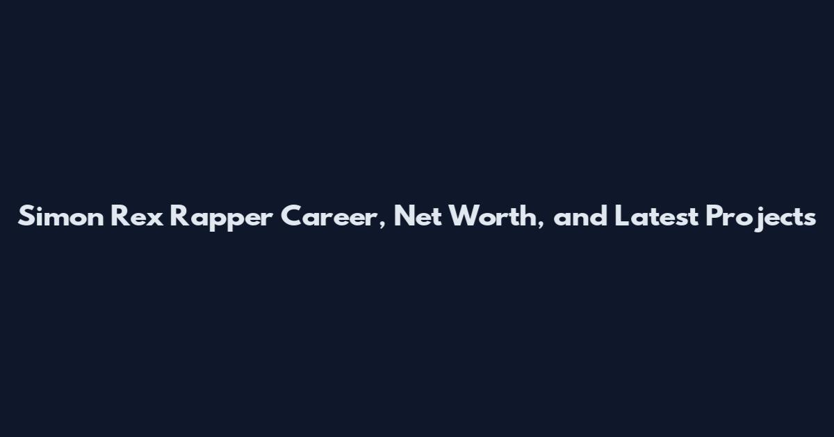Simon Rex Rapper Career, Net Worth, and Latest Projects