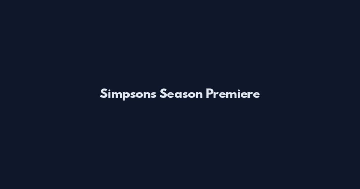 Simpsons Season Premiere