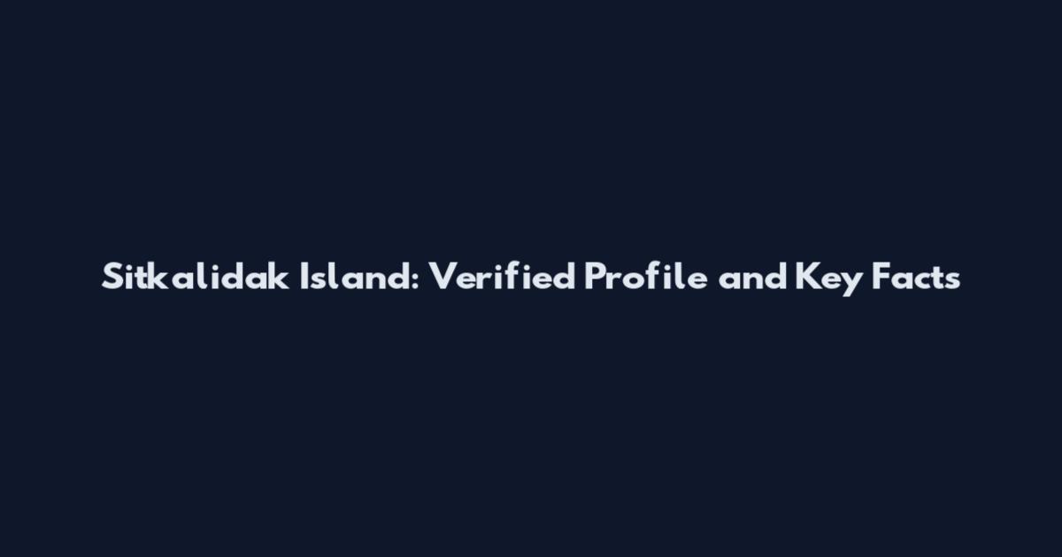Sitkalidak Island: Verified Profile and Key Facts