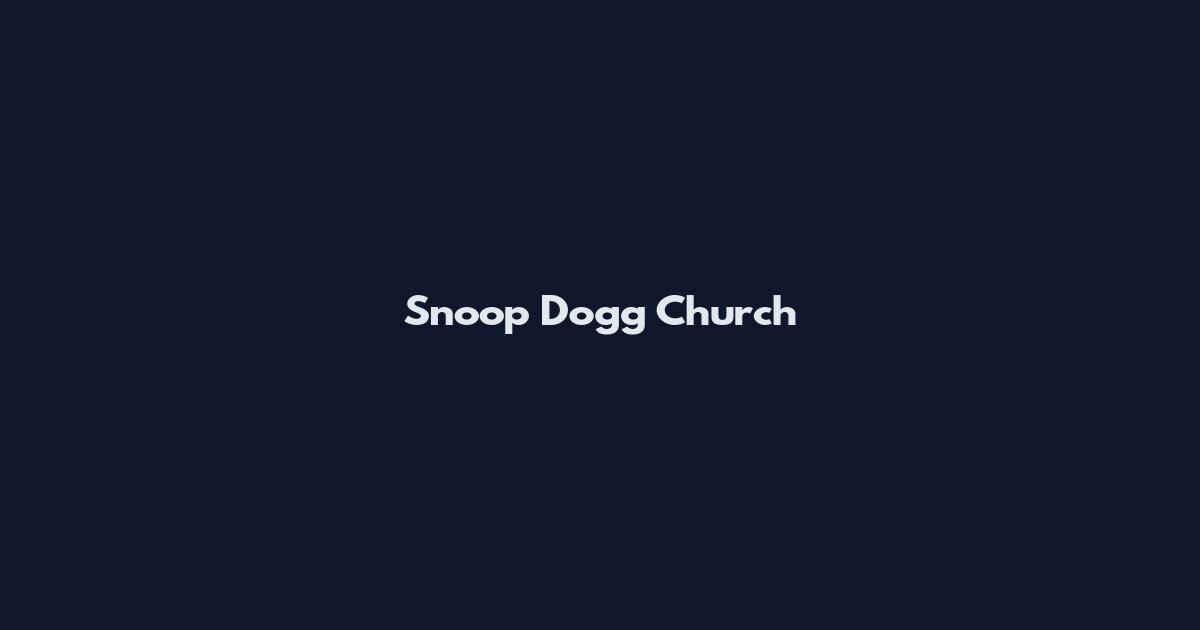 Snoop Dogg Church