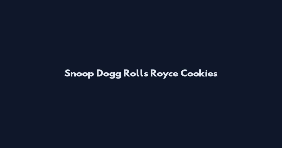 Snoop Dogg Rolls Royce Cookies