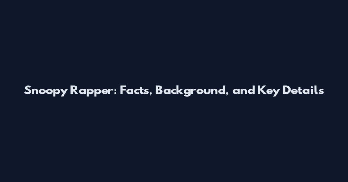 Snoopy Rapper: Facts, Background, and Key Details