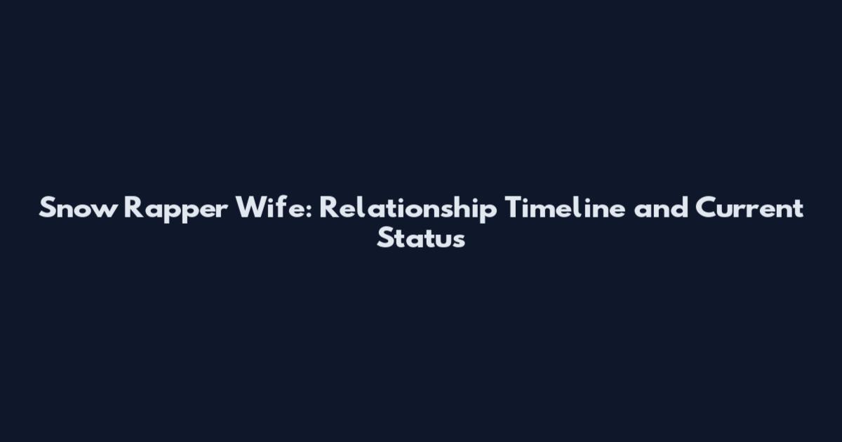 Snow Rapper Wife: Relationship Timeline and Current Status