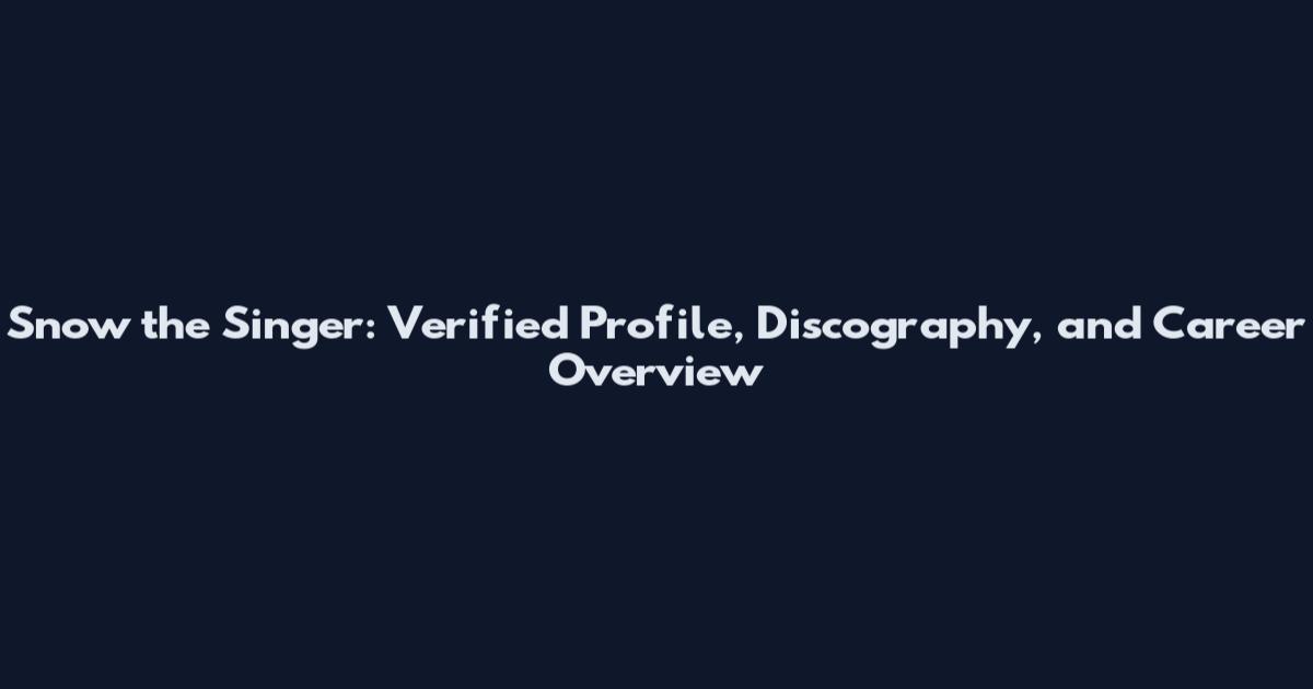 Snow the Singer: Verified Profile, Discography, and Career Overview
