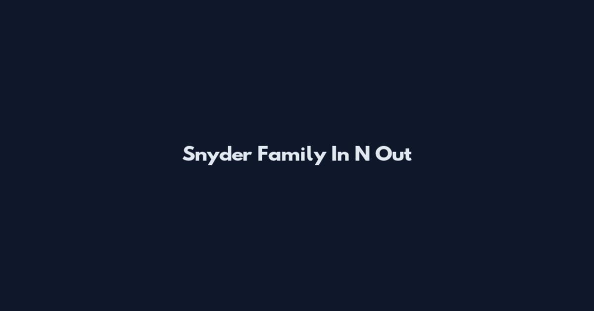 Snyder Family In N Out