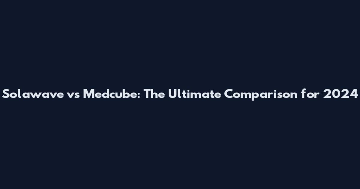 Solawave vs Medcube: The Ultimate Comparison for 2024