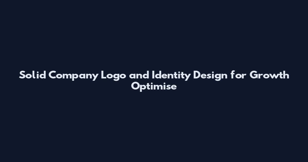 Solid Company Logo and Identity Design for Growth Optimise