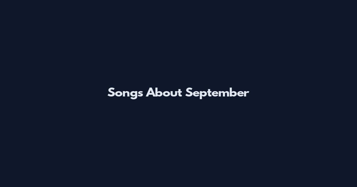 Songs About September