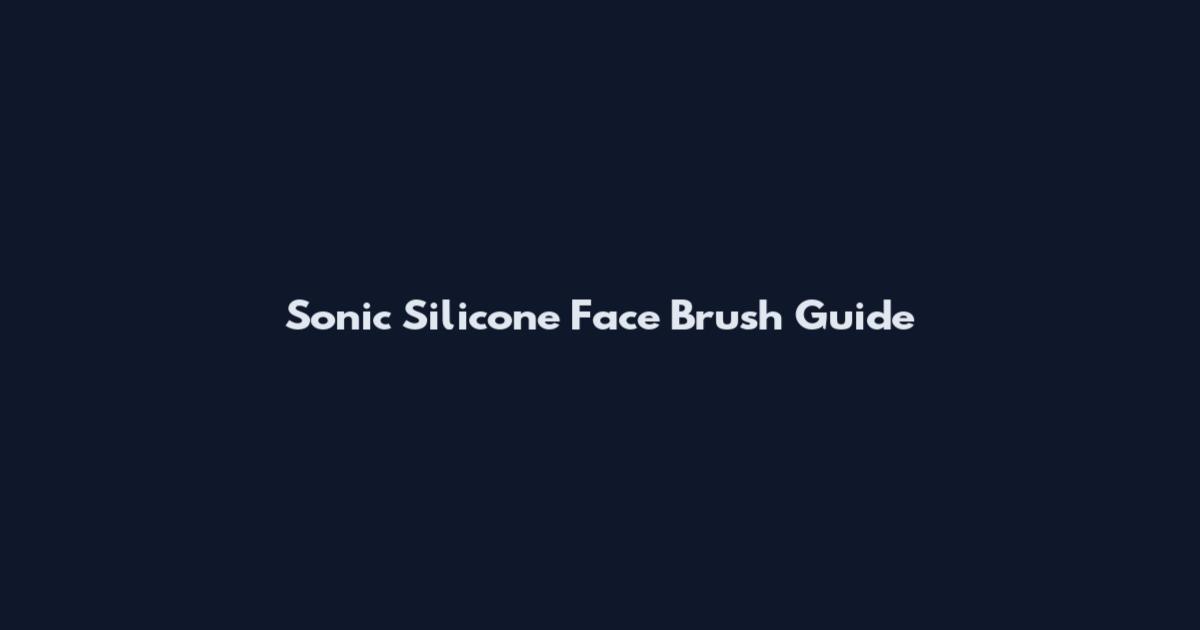 Sonic Silicone Face Brush Guide