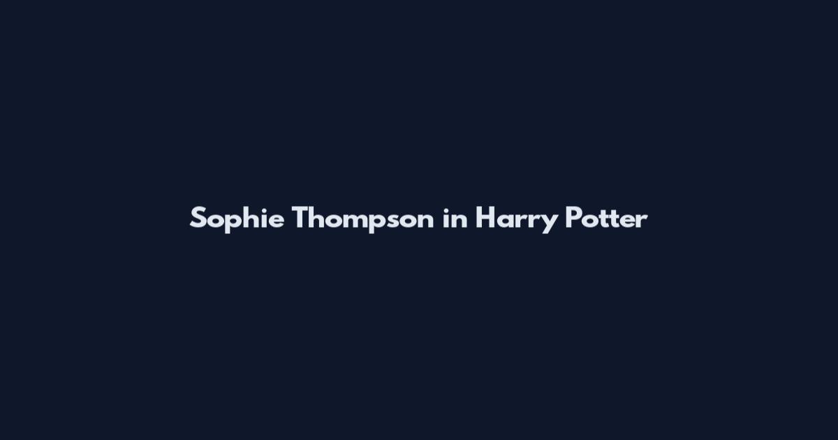 Sophie Thompson in Harry Potter