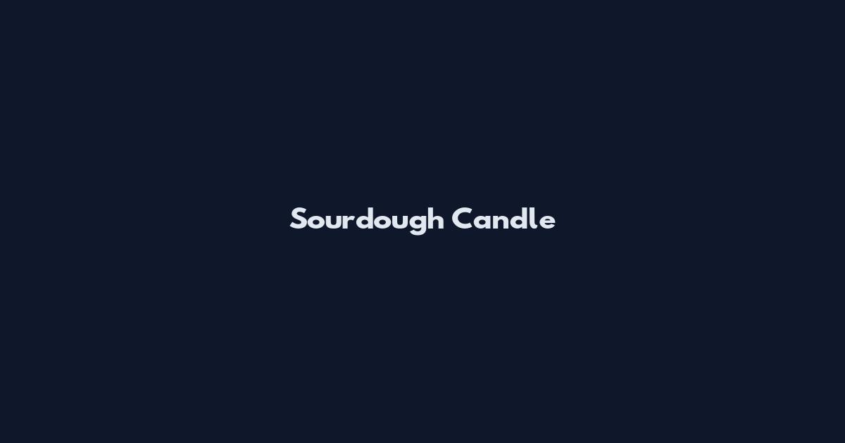 Sourdough Candle