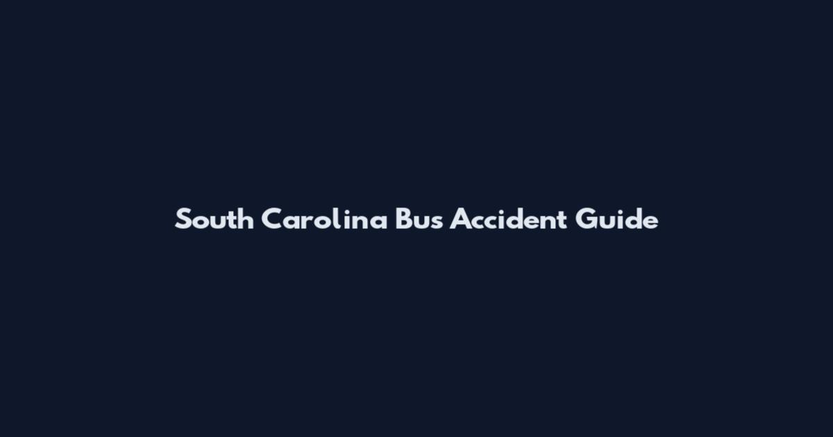 South Carolina Bus Accident Guide