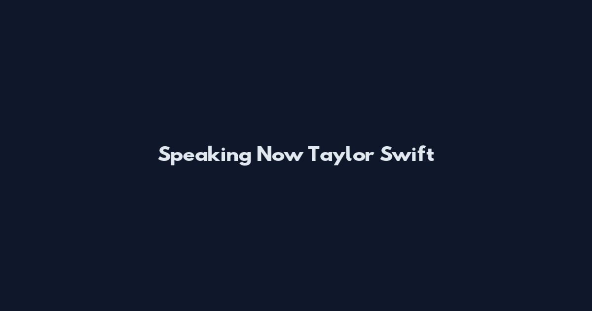 Speaking Now Taylor Swift