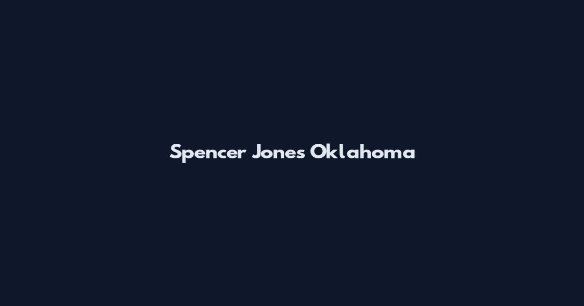 Spencer Jones Oklahoma
