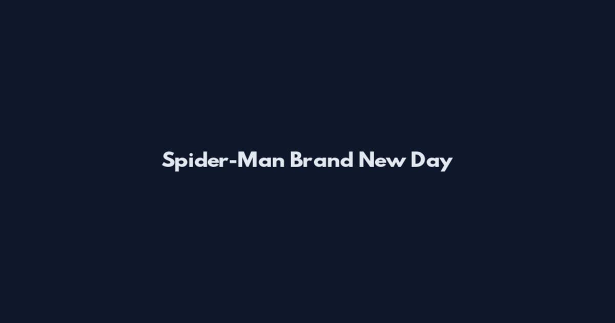 Spider-Man Brand New Day