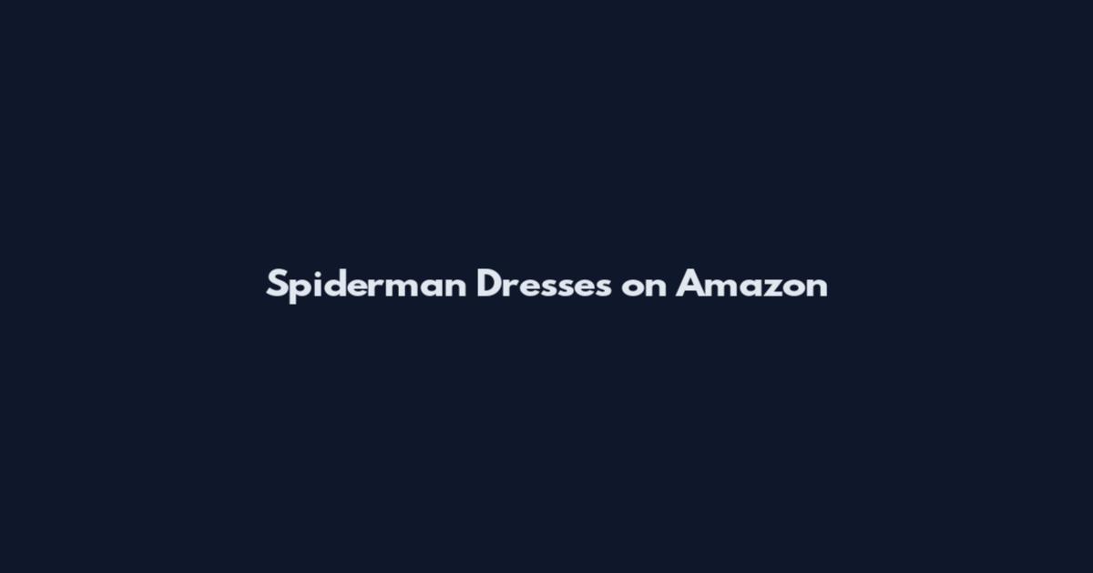 Spiderman Dresses on Amazon