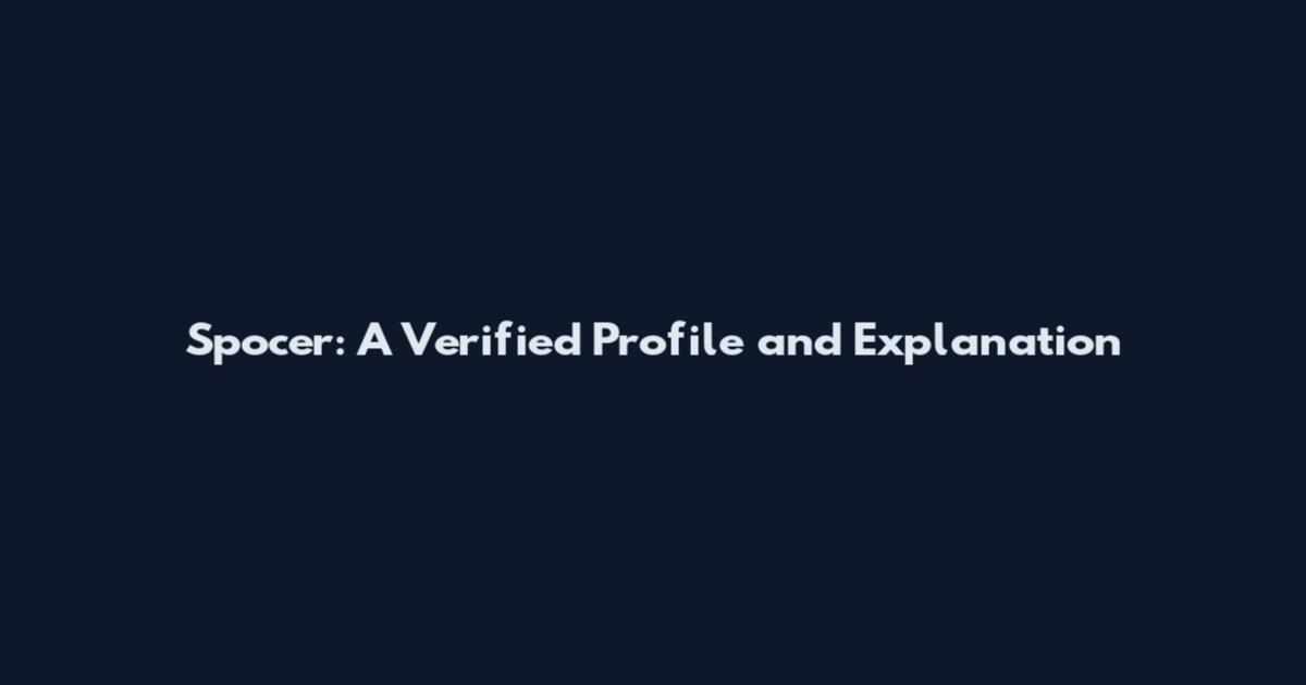 Spocer: A Verified Profile and Explanation