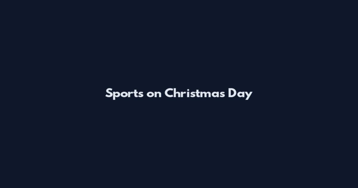 Sports on Christmas Day