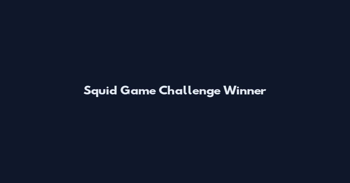 Squid Game Challenge Winner