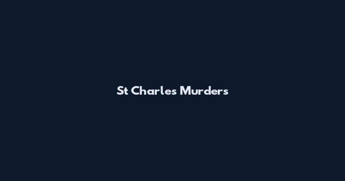 St Charles Murders