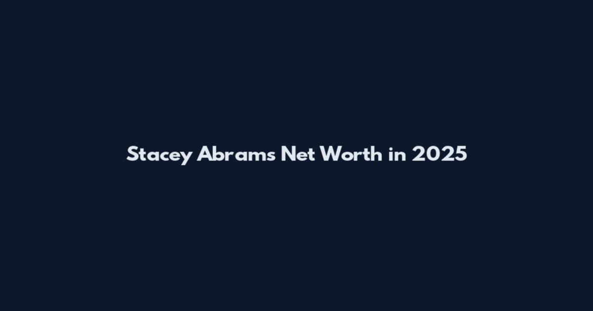 Stacey Abrams Net Worth in 2025