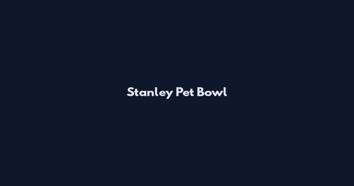 Stanley Pet Bowl