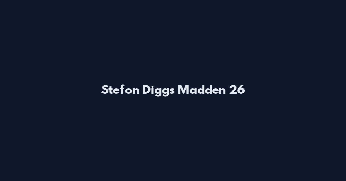 Stefon Diggs Madden 26