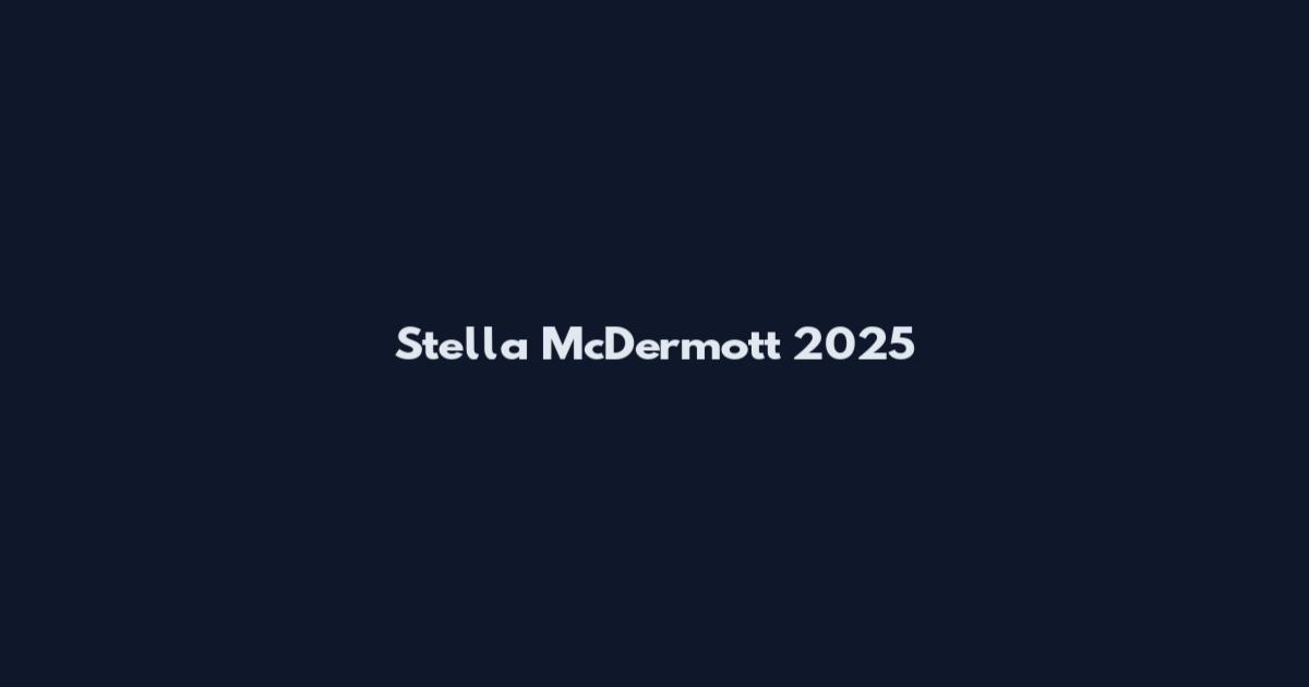 Stella McDermott 2025
