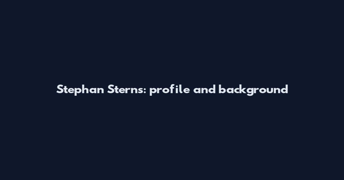 Stephan Sterns: profile and background
