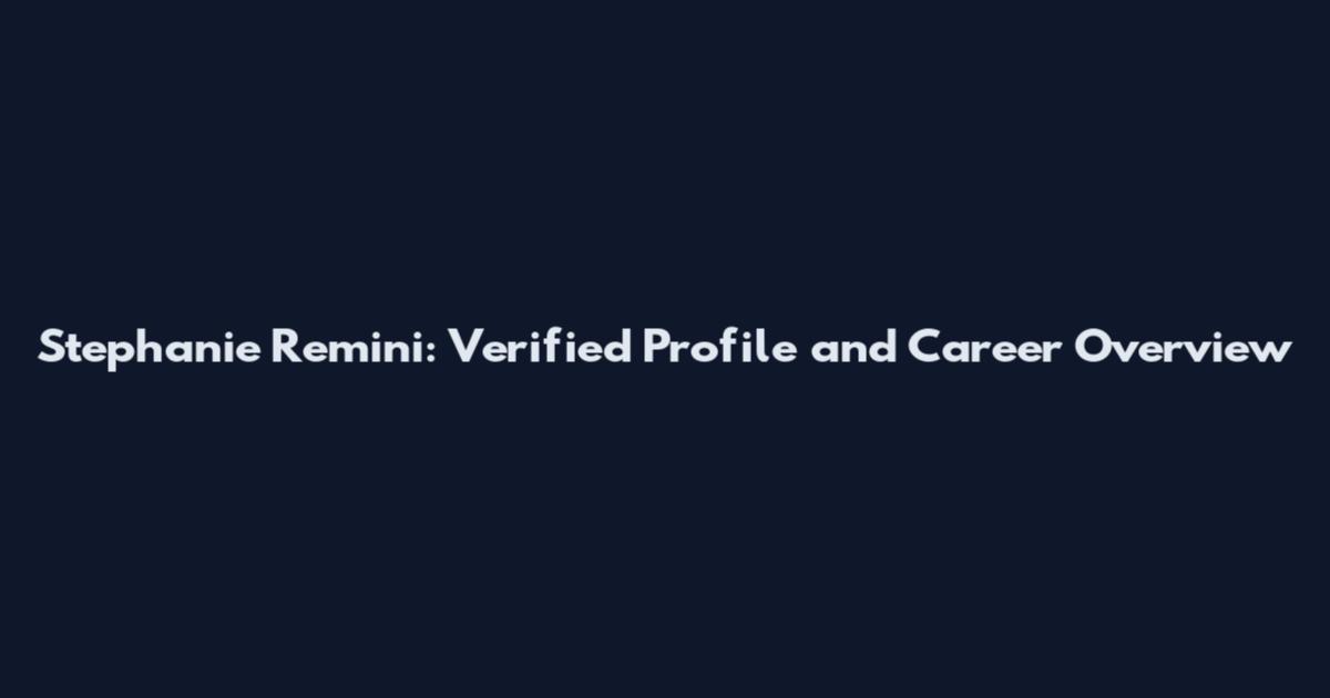 Stephanie Remini: Verified Profile and Career Overview