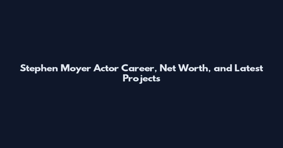 Stephen Moyer Actor Career, Net Worth, and Latest Projects